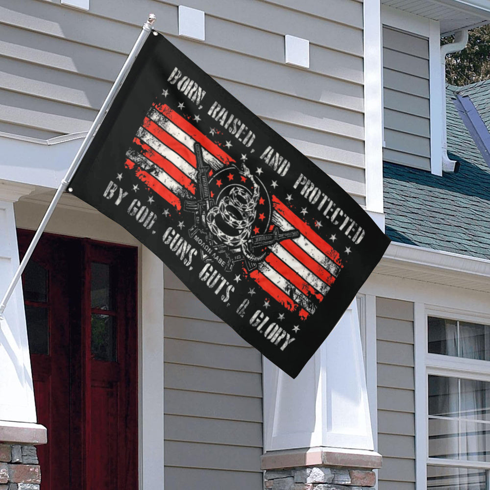 Fyon Born, Raised, And Protected By God, Guns, Guts & Glory Flag 2nd American Banner