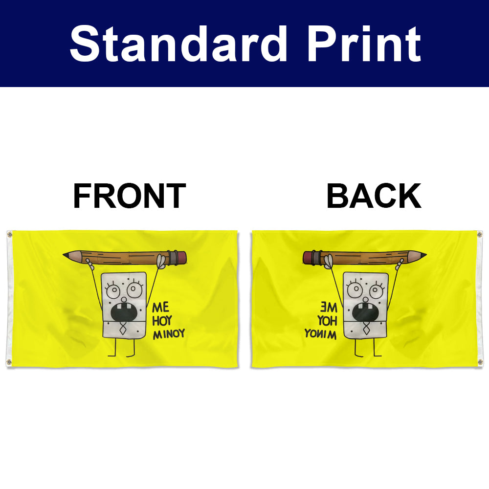 Fyon Doodlebob Me Hoy Minoy Funny Flag Banner