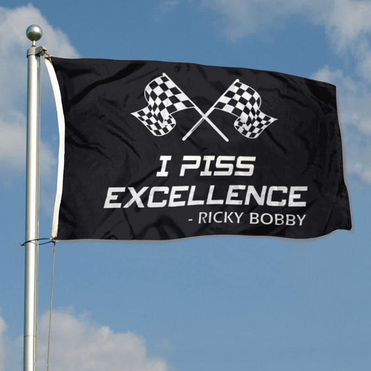 Fyon Racing Flag Ricky Bobby I Piss Excellence 2024 Flags Indoor and Outdoor Banner