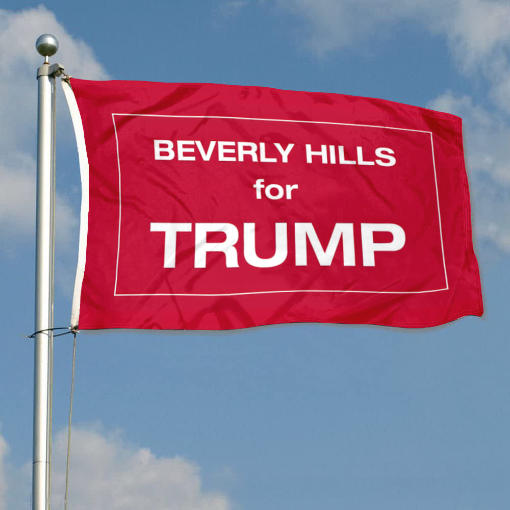 Fyon custom Flag - Beverly Hills For TRUMP