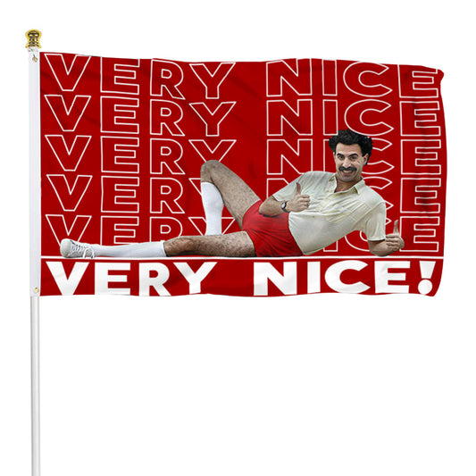Fyon Borat Very Nice! Sacha Baron Cohen Movie Meme Funny Flag Banner