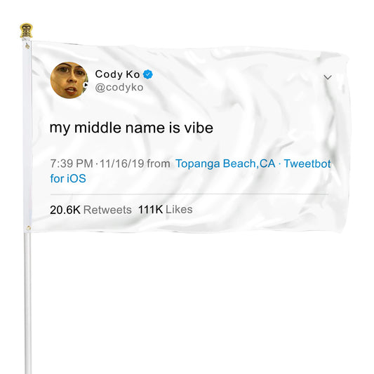 Fyon Cody Ko Funny twitter Banner flag My middle name is vibe Funny Indoor and outdoor banner