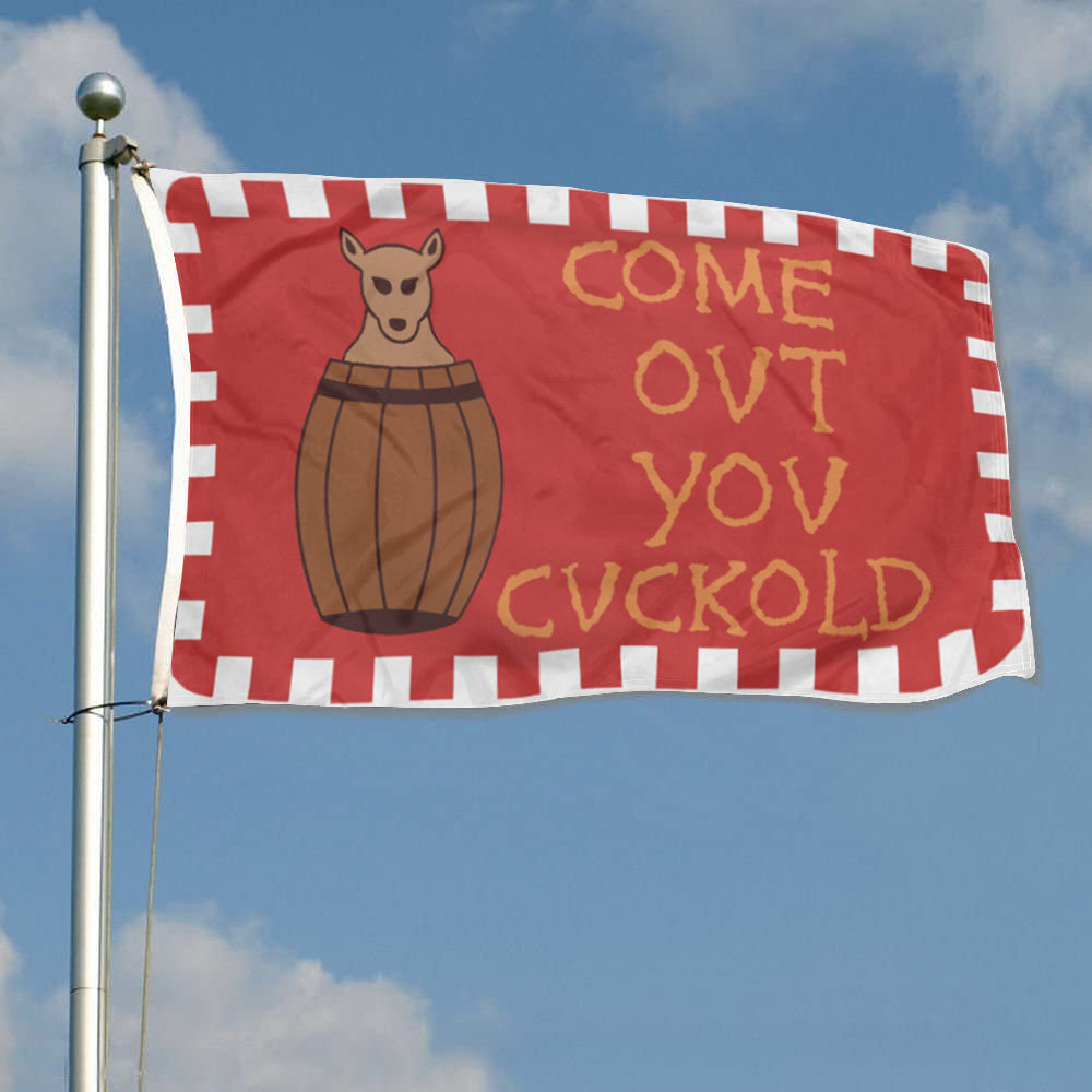 Fyon Come Out You Cuckold Flag Indoor and Outdoor Banner