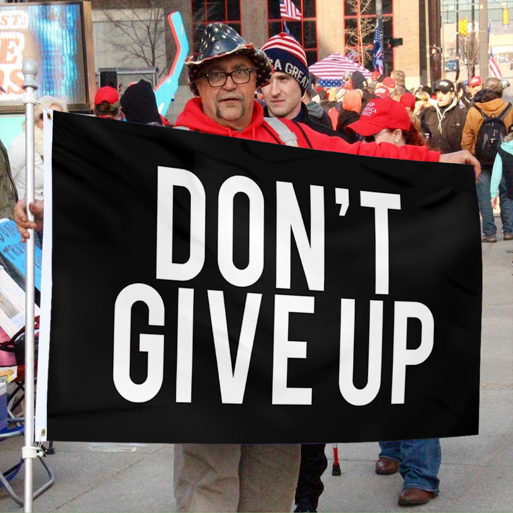 Fyon Don't Give Up Flag Black Indoor and Outdoor Banner