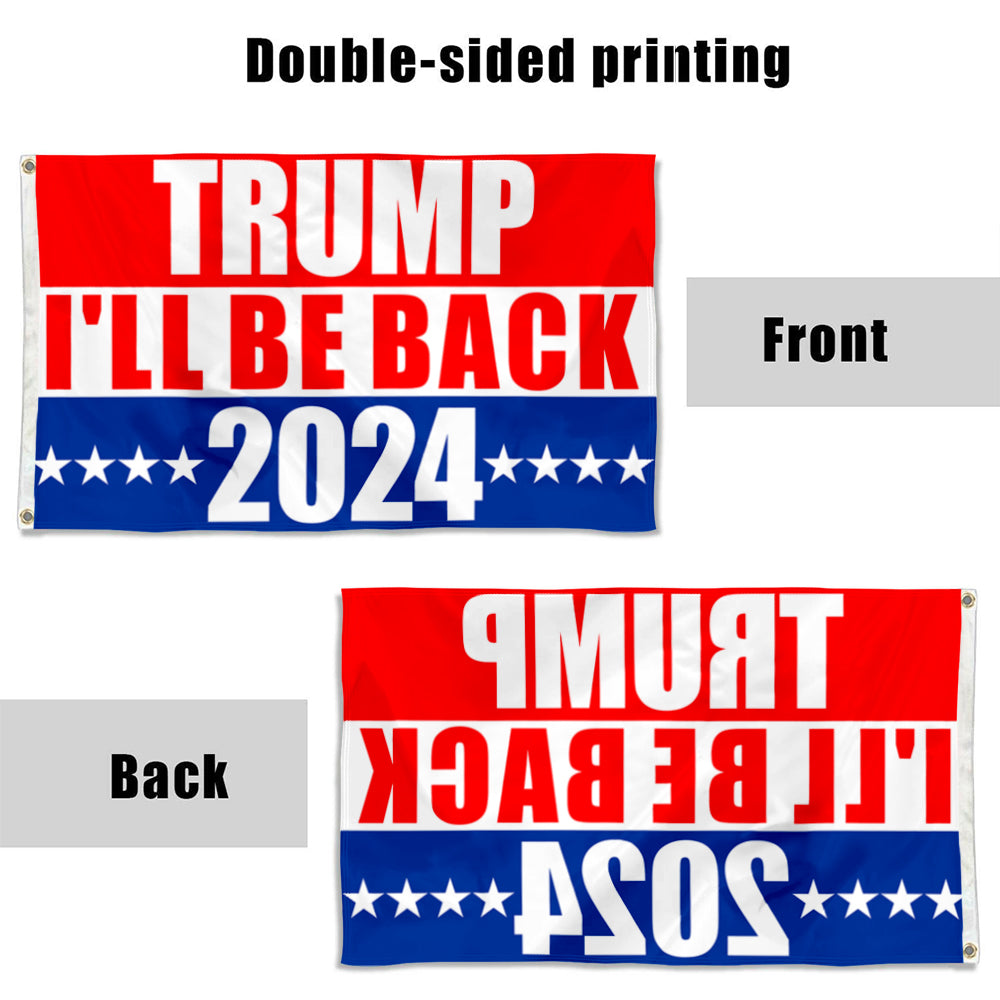 Fyon Donald Trump Flag 2024 I'll Be Back 2024 Flag Banner