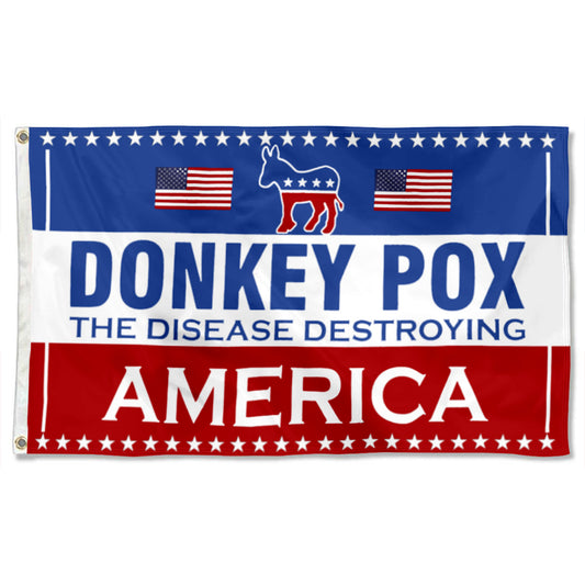 Fyon Donkey Pox The Disease Destroying America Flag  Indoor and Outdoor Banner