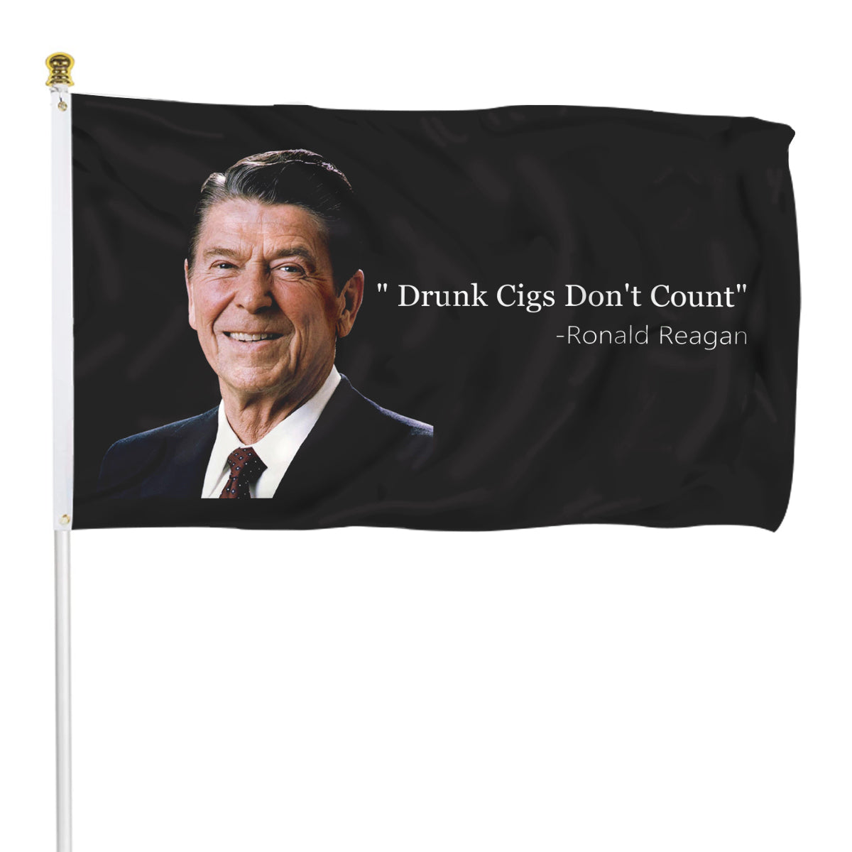 Fyon Drunk Cigs Don't Count Ronald Reagan flag Indoor and outdoor banner