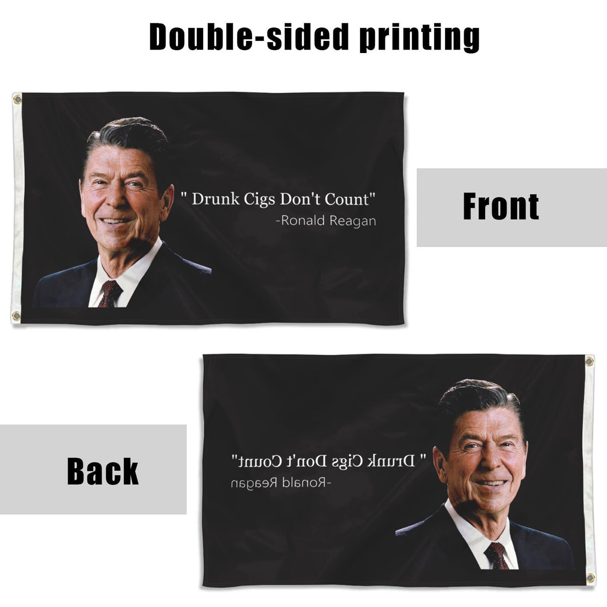 Fyon Drunk Cigs Don't Count Ronald Reagan flag Indoor and outdoor banner