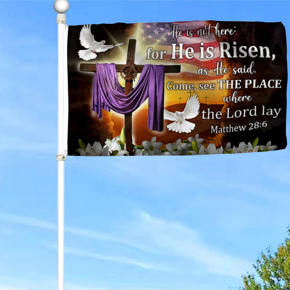 Fyon Easter Jesus He Is Not Here For He Is Risen Flag Banner 41006 Indoor and outdoor banner