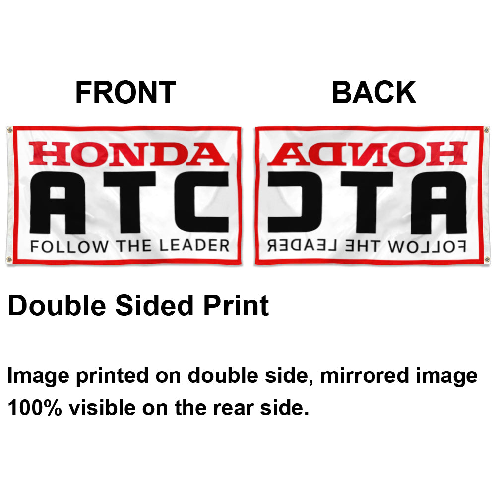 Fyon Honda Atc Follow The leader Flag Indoor and Outdoor Banner