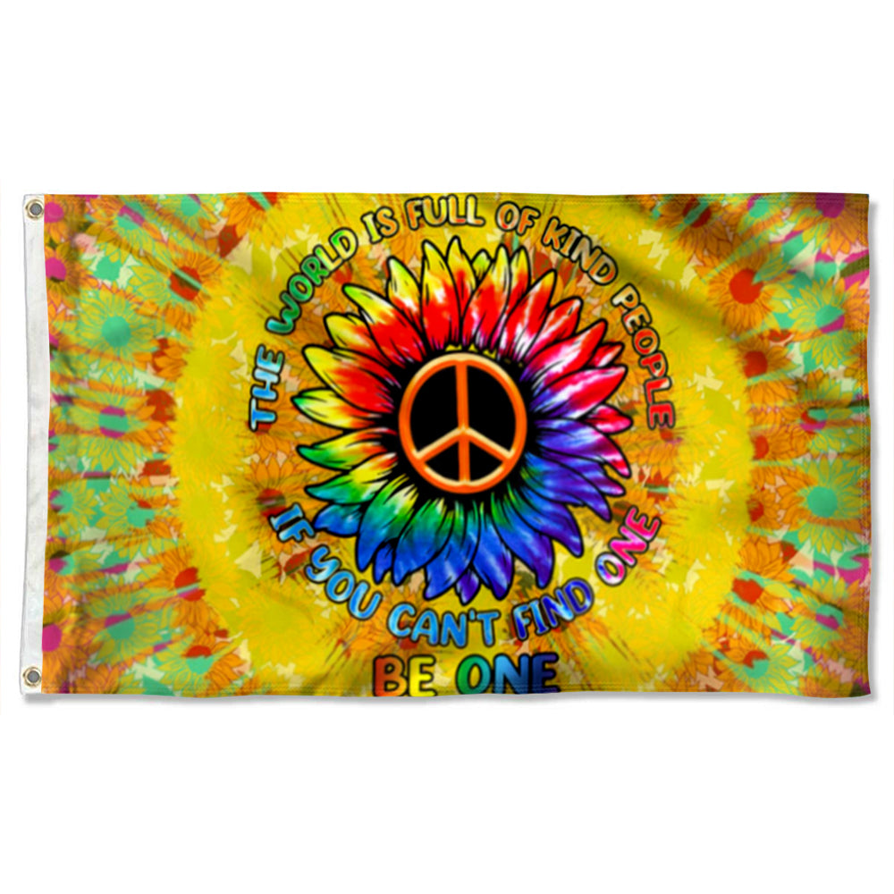 Fyon Hippie The World Is Full Of Kind People, Be One Flower Flag 41570 Indoor and Outdoor Banner