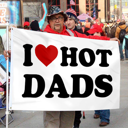 Fyon I love Hot Dads Beer Flag Banner White Indoor and Outdoor Banner