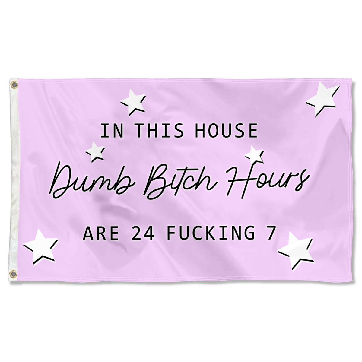 Fyon In this house 24 Fucking 7 flag Indoor and outdoor banner