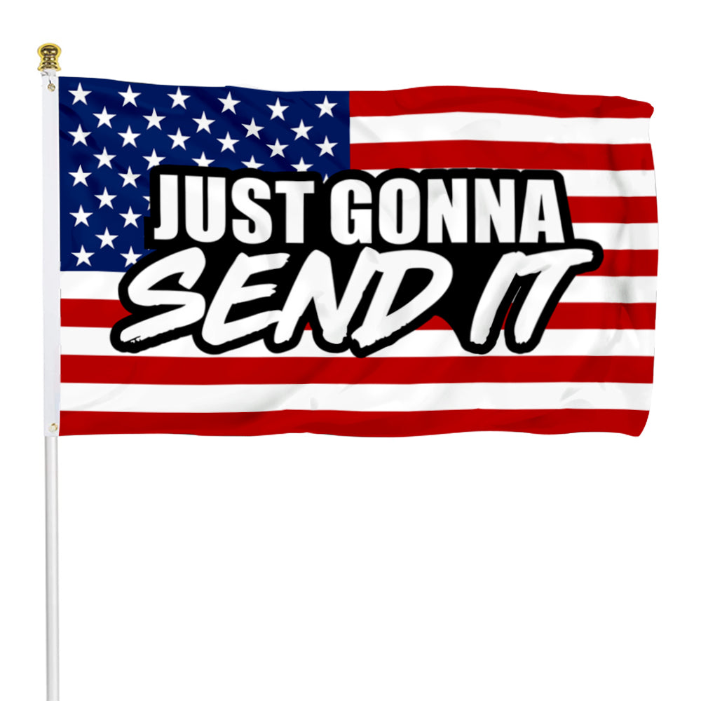 Fyon Just Gonna Send It Flag Indoor and Outdoor Banner