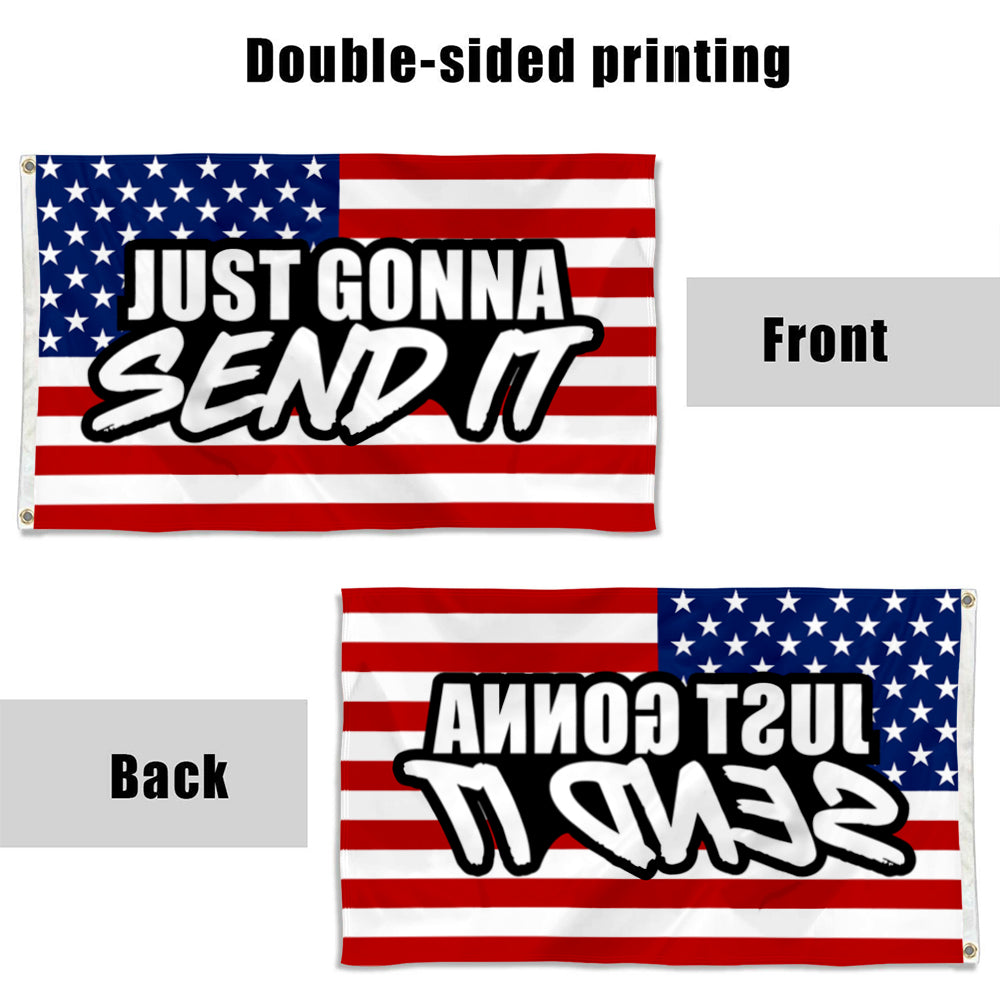 Fyon Just Gonna Send It Flag Indoor and Outdoor Banner