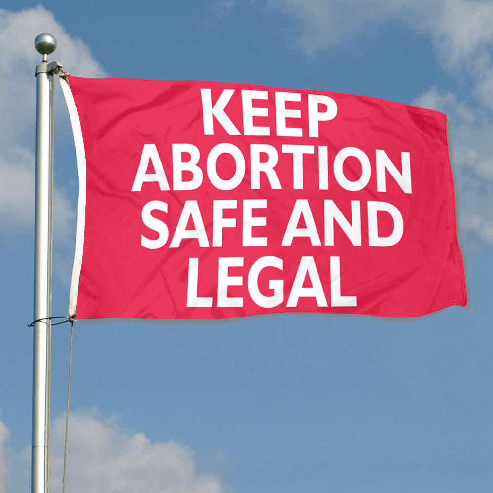 Fyon Keep Abortion Safe Legal Flag Banner