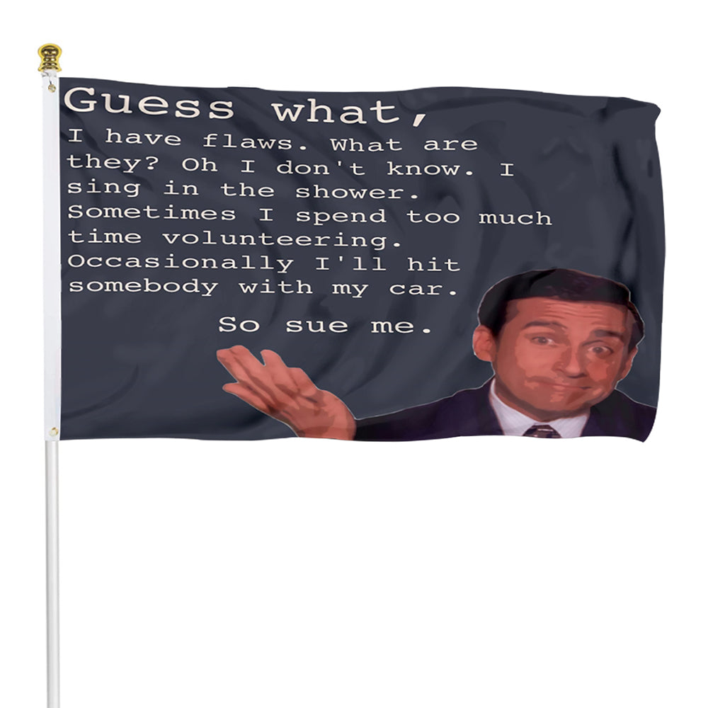 Fyon Michael Scott Quotes Guess What Flag Indoor and Outdoor Banner