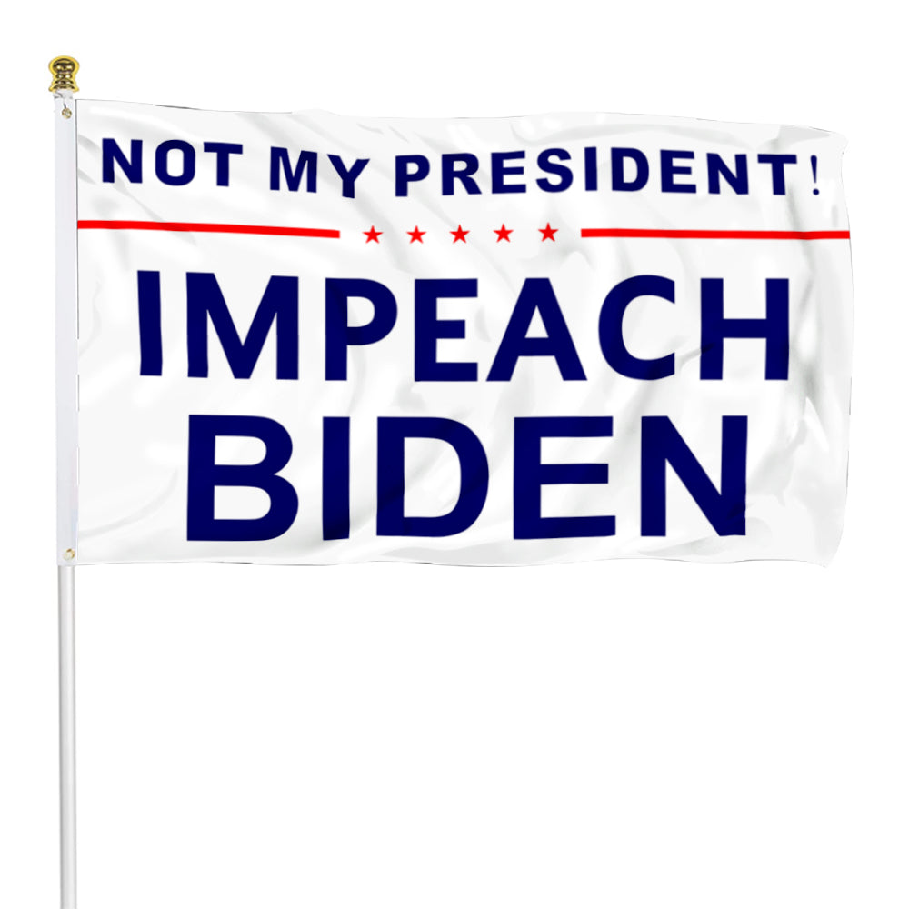 Fyon NOT MY PRESIDENT IMPEACH BIDEN Flag Banner