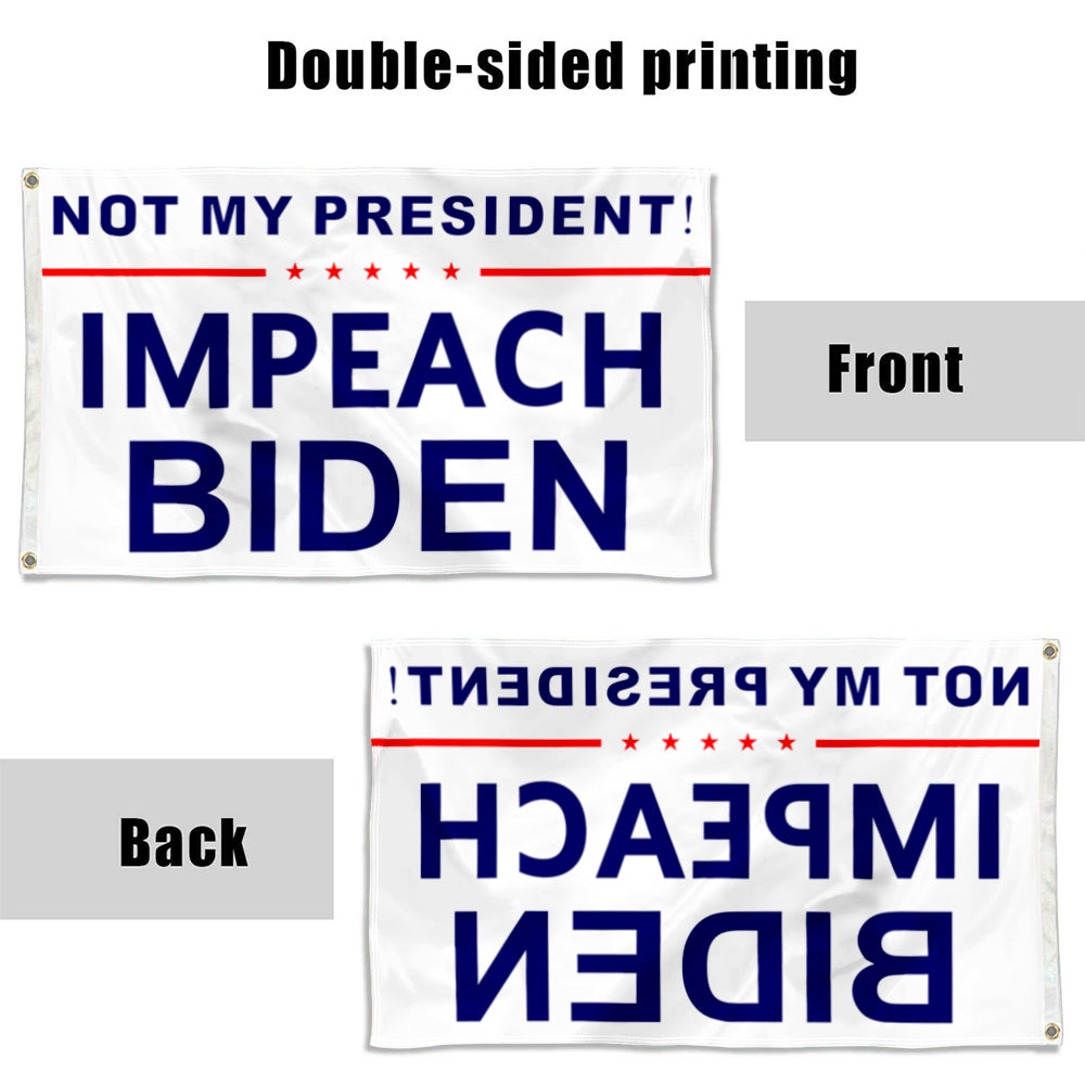 Fyon NOT MY PRESIDENT IMPEACH BIDEN Flag Banner