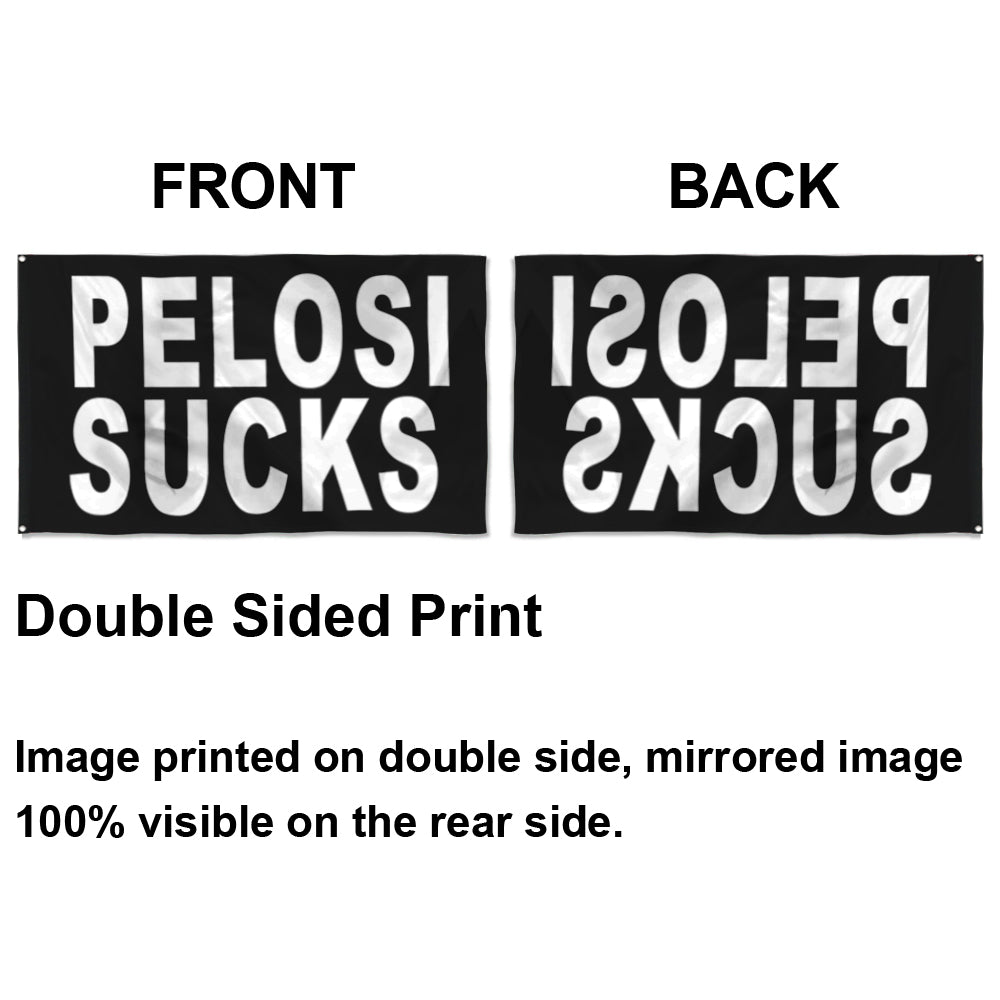 Fyon Pelosi Sucks Flag Indoor and Outdoor Banner