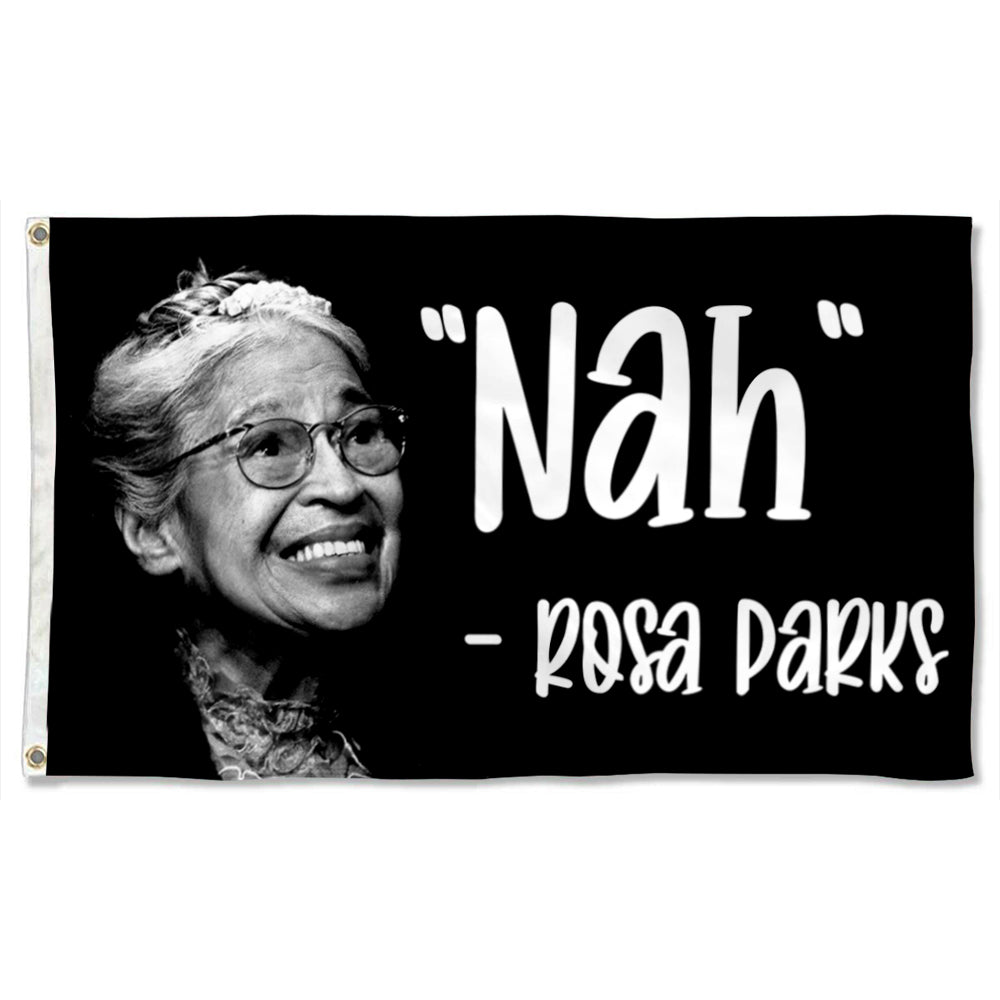 Fyon Rosa Parks Nah Flag Banner