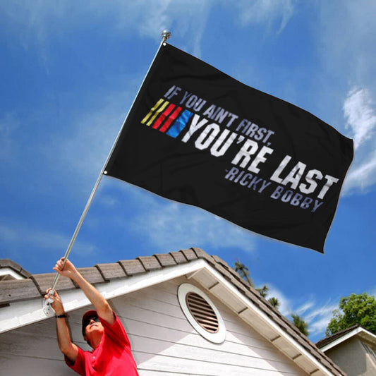 Fyon Shake N Bake Nascar Racing Ain't 1st Last Ricky Bobby Flag Indoor and Outdoor Banner