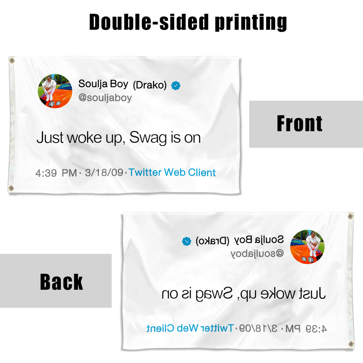 Fyon Soulja Boy flag Just woke up Swag is on Funny twitter Indoor and outdoor banner