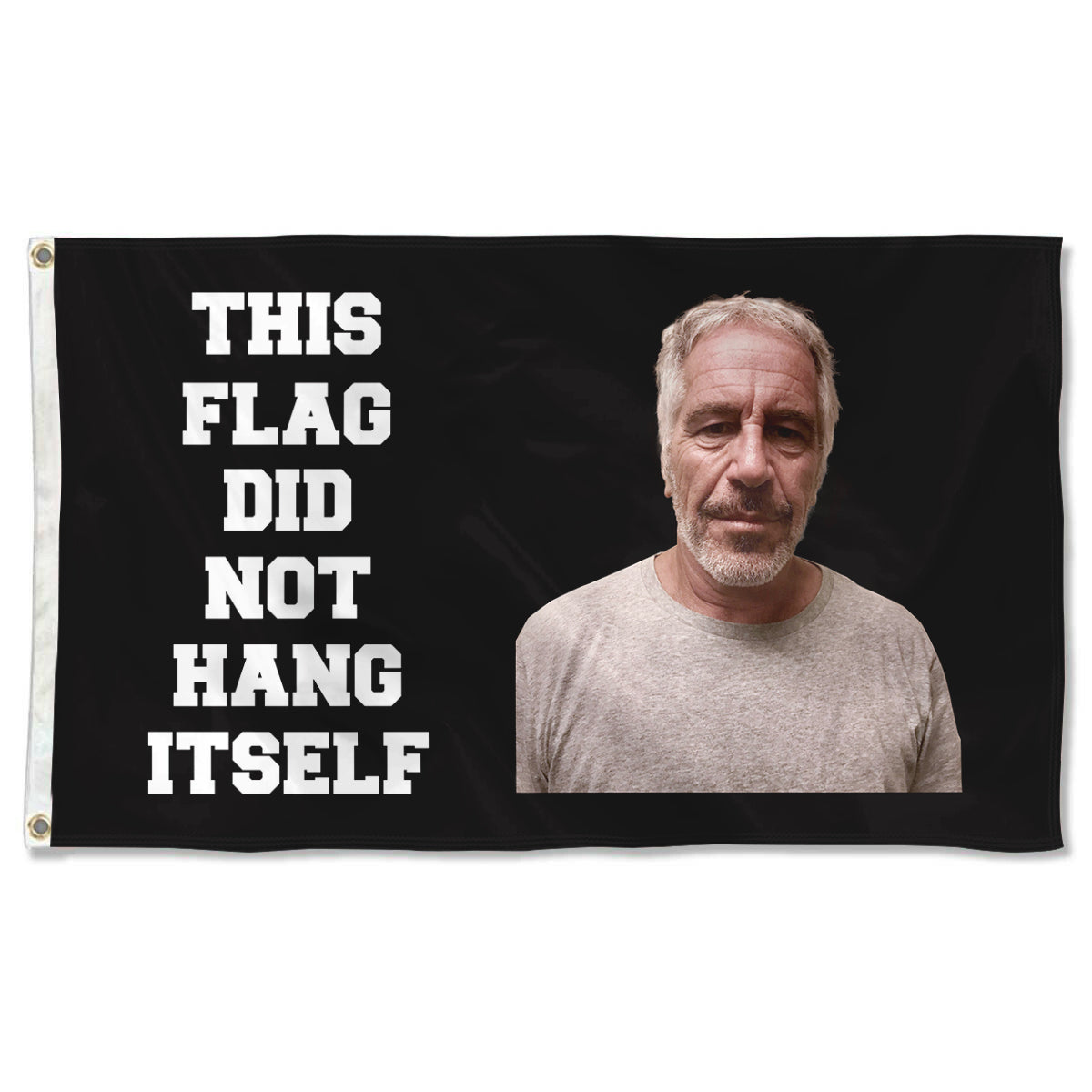 Fyon This Flag Did Not Hang Itself Jeffrey Epstein flag Indoor and outdoor banner