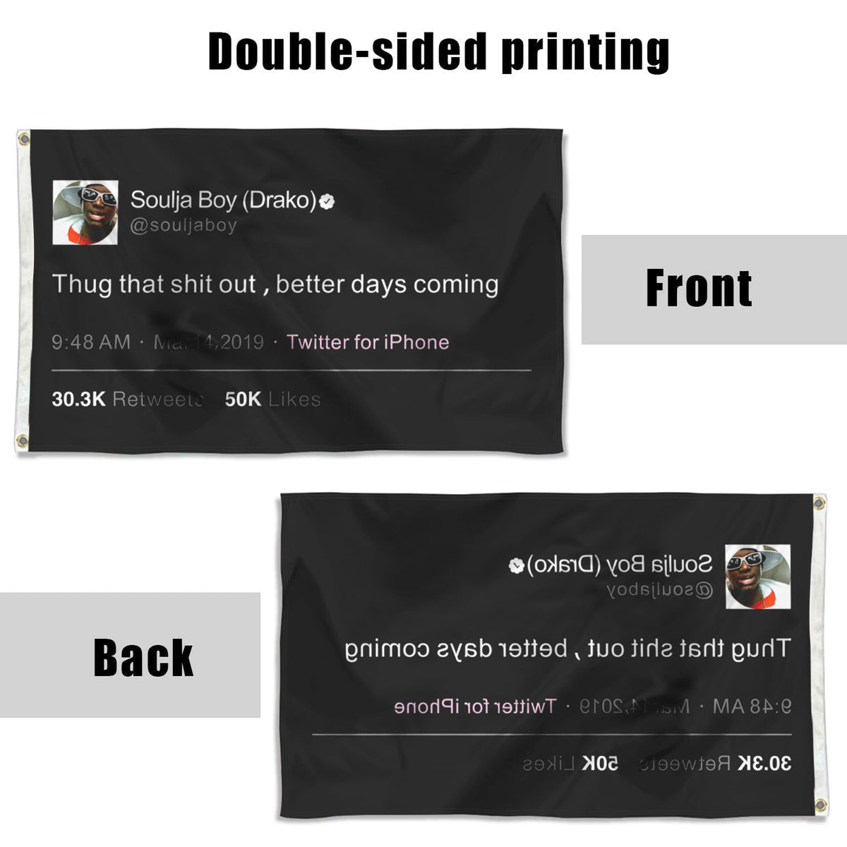 Fyon Thug that shit out,better days coming Soulja Boy Funny Tweet flag Indoor and outdoor banner