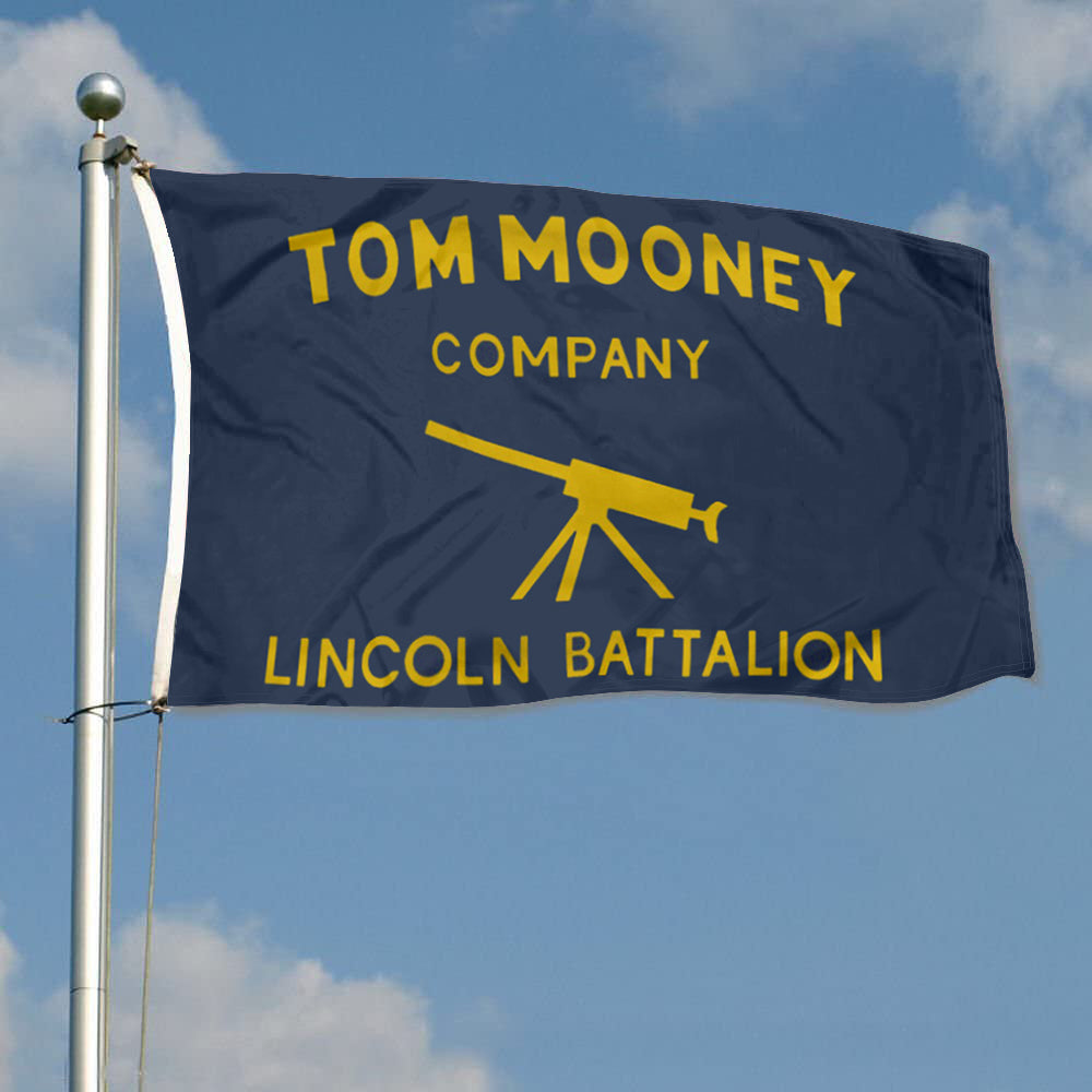 Fyon Tom Mooney Company Lincoln Battalion Flag Indoor and Outdoor Banner