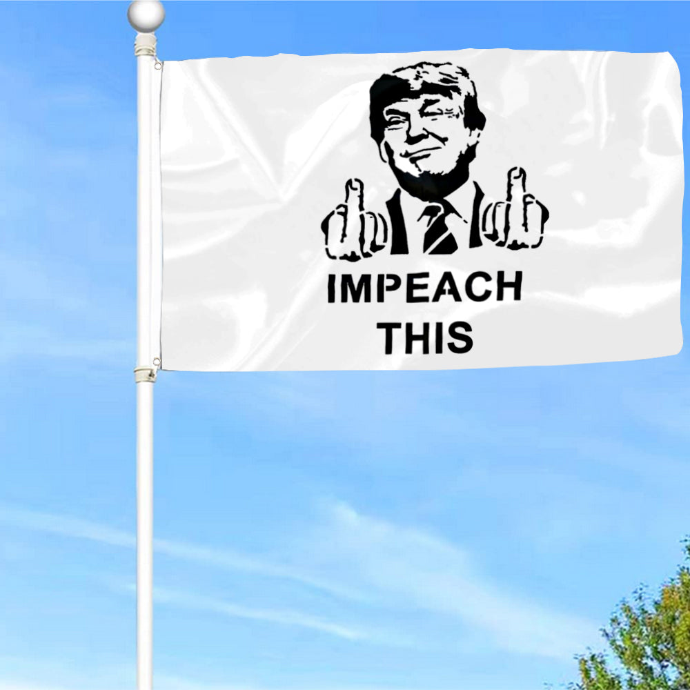 Fyon Trump Impeach this Flag Indoor and Outdoor Banner
