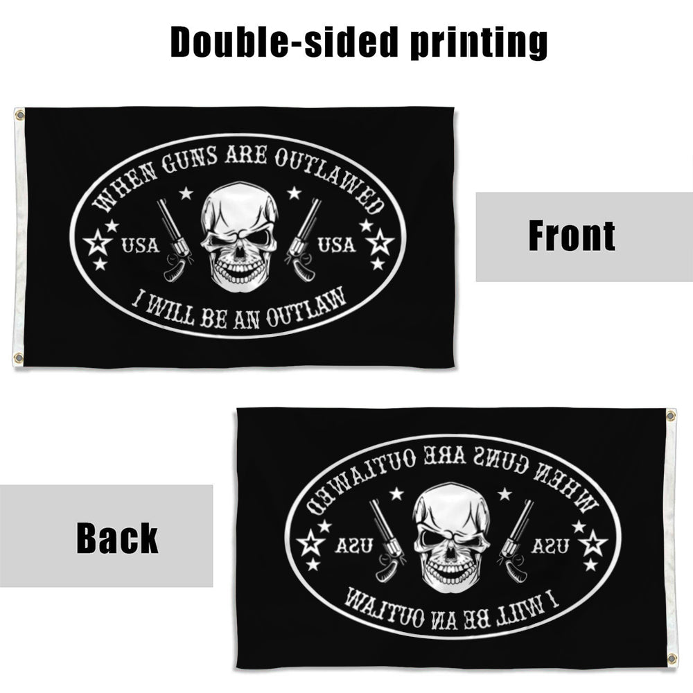 Fyon USA When Guns Are Outlawed I Will Be An Outlaw Wall Garage Flag Banner