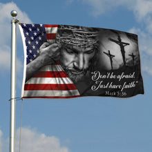 Fyon Don't Be Afraid Just Have Faith One Nation Under God Christian Jesus American Flag Indoor and outdoor banner