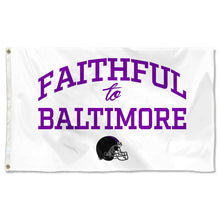 Fyon Faithful to Baltimore Flag Indoor and outdoor banner