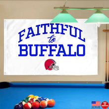 Fyon Faithful to Buffalo Flag Indoor and outdoor banner