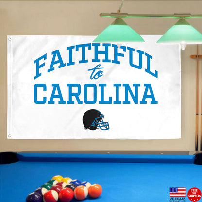 Fyon Faithful to Carolina Flag Indoor and outdoor banner