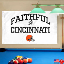 Fyon Faithful to Cincinnati Flag  Indoor and outdoor banner