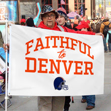 Fyon Faithful to Denver Flag  Indoor and outdoor banner