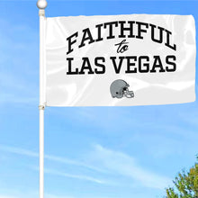 Fyon Faithful to Las Vegas Flag Indoor and outdoor banner