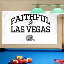 Fyon Faithful to Las Vegas Flag Indoor and outdoor banner