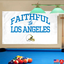 Fyon Faithful to Los Angeles Flag Light Blue Indoor and outdoor banner