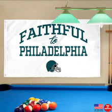 Fyon Faithful to Philadelphia Flag Indoor and outdoor banner