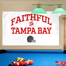 Fyon Faithful to Tampa Bay Flag Indoor and outdoor banner