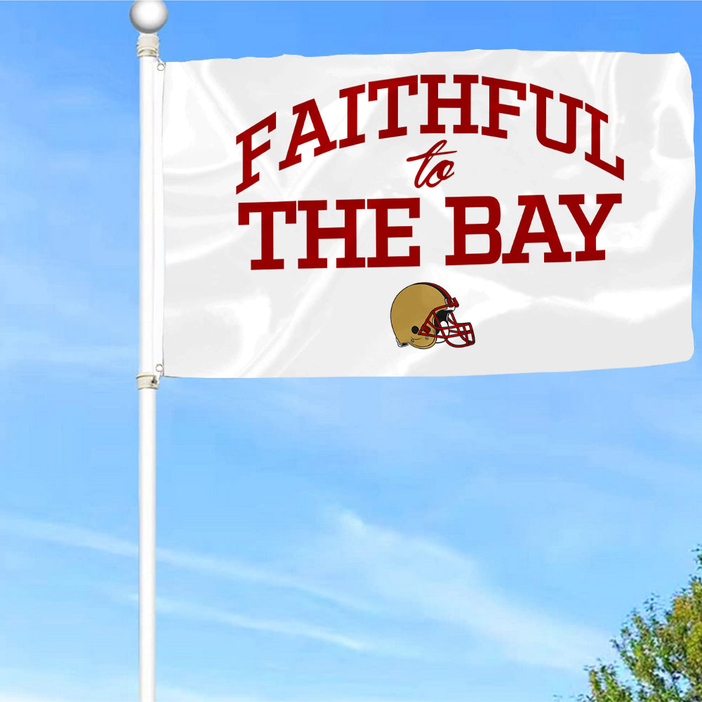 Fyon Faithful to The Bay San Francisco Flag  Indoor and outdoor banner