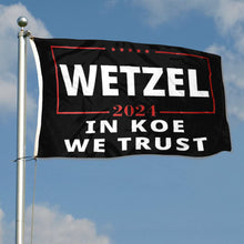 Fyon Koe Wetzel For President 2024 Flag In Koe We Trust Flag  Indoor and Outdoor Banner