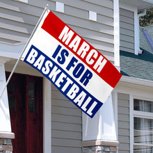 Fyon March Is For Basketball Flag  Indoor and Outdoor Banner