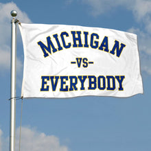 Fyon Michigan Vs Everybody Flag Indoor and outdoor banner