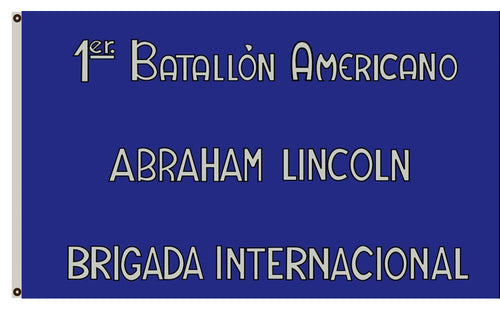 1st Batallion Abraham Lincoln of the XVth International Brigade Flag Indoor and outdoor banner