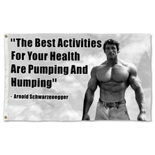 Fyon Arnold Schwarzenegger flag Pumping and Humping Funny Quote Flag Banner