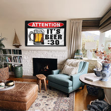 Fyon Attention It 's Beer 30 Flag   Indoor and Outdoor Banner